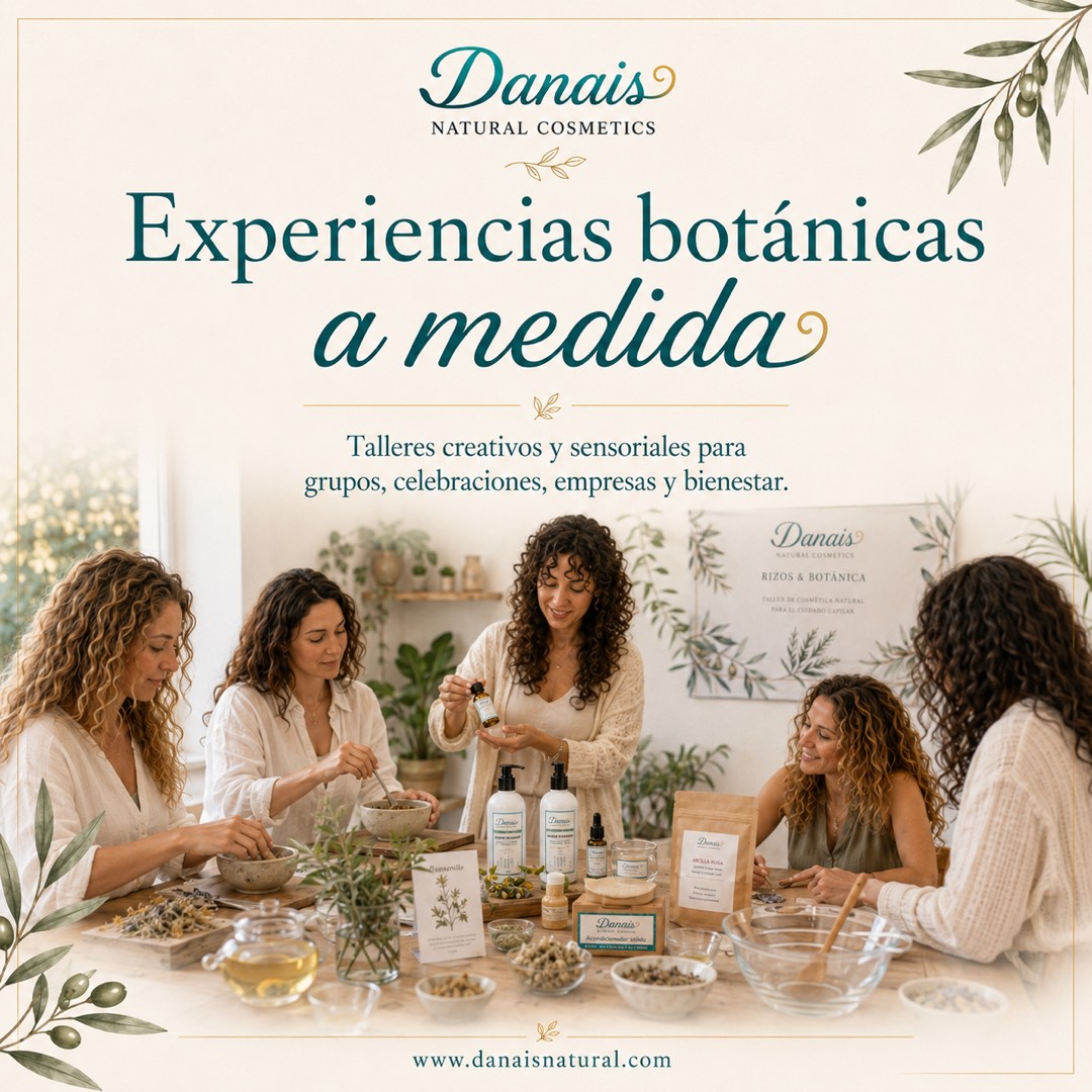 Experiencias botánicas a medida: talleres de cosmética natural Danais para grupos