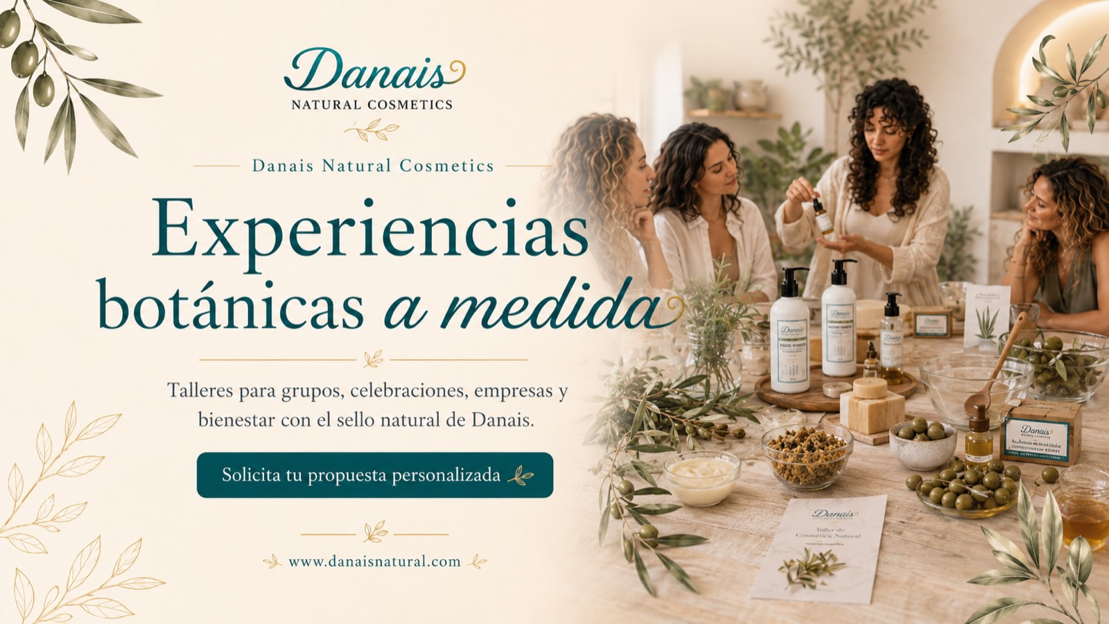 Experiencias botánicas a medida — talleres de cosmética natural Danais para grupos, celebraciones, empresas y bienestar